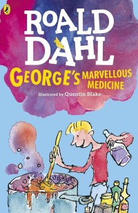 Image of Roald Dahl George's Marvelous Medicine [kelas 4-5-6]
