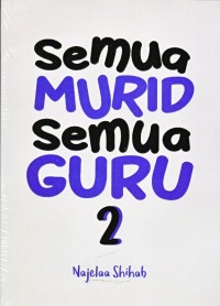 Image of Semua Murid Semua Guru 2 [kelas 7-8-9 ]