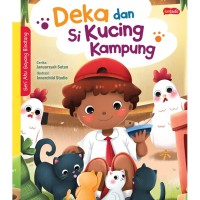 Image of Seri Aku Sayang Binatang Deka dan Si Kucing Kampung [kelas 1-2-3]