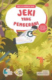 Image of Seri Ayo Bersikap Baik Jeki yang Pemberani [kelas 1-2-3]