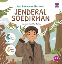 Image of Seri Pahlawan Nasional  Jendral Soedirman [kelas 4-5-6 ]