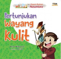 Image of Seri Ragam Budaya Nusantara Pertunjukan Wayang Kulit [kelas 4-5-6]