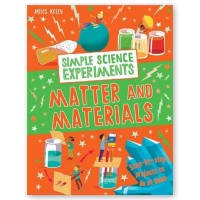 Image of Simple Science Experiments Matter and Materials