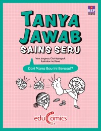 Image of Tanya Jawab Sains Seru Dari Mana Bau Ini Berasal?