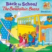 Image of The Berenstain bears Back To School[kelas 1-2-3]
