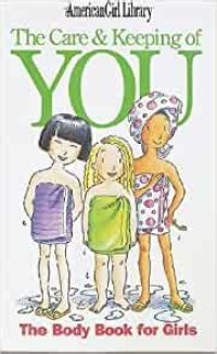Image of The Care and Keeping of You The Body Book for Girls