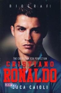 Image of The Obsession for Perfection Cristiano Ronaldo [kelas 7-8-9]