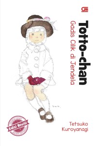Image of Totto-Chan Gadis Cilik di Jendela [ Buku 3 ]