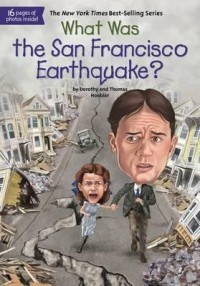 Image of What Was the San Francisco  Earthquake? [Kelas 7-8-9]