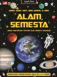 Image of When, What, Why, Who, Where, & How: Alam Semesta