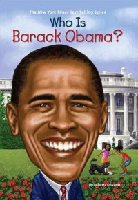 Image of Who Is Barack Obama [kelas 7-8-9 ]