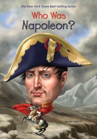 Image of Who Was Napoleon ? [kelas 4-5-6]