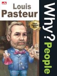 Image of Why? People - Louis Pasteur