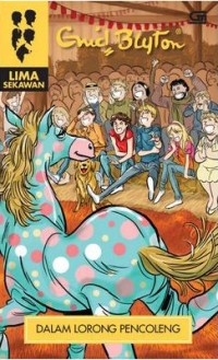 Image of Lima Sekawan: Dalam Lorong Pencoleng [ kelas 4-5-6 ]