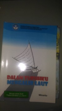 Image of Dalam Tubuhku Mengalir Laut [kelas 4-5-6]