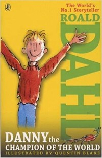 Image of Danny the Champion of the World [kelas 7-8-9]