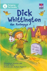 Image of Dongeng Pertamaku : Dick Whittington dan Kucingnya [kelas 1-2-3]