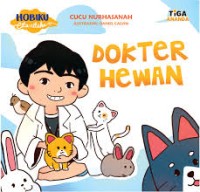 Image of Hobiku Cita-citaku : Dokter Hewan [ kelas 1-2-3 ]