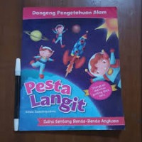 Image of Pesta Langit - Sains tentang Benda-benda Angkasa [ kelas 1-2-3 ]