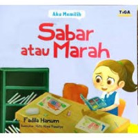 Image of Aku Memilih : Sabar atau Marah [kelas 1-2-3]