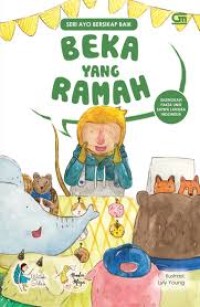 Image of Seri Ayo Bersikap Baik :  Beka yang Ramah [kelas 1-2-3]