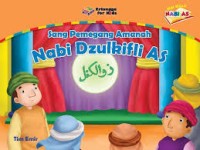 Image of Nabi Dzulkifli AS Sang Pemegang Amanah [kelas 1-2-3]