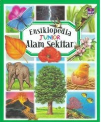 Image of Ensiklopedia Junior Alam Sekitar [ kelas 4-5-6 ]
