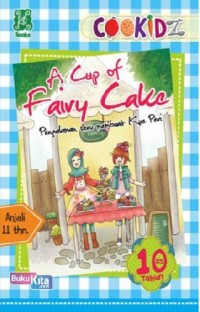 Image of A Cup of Fairy Cake Pengalaman Seru Membuat Kue Peri [kelas 4-5-6]