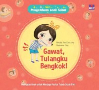 Image of Pengetahuan Anak Sehat: Gawat, Tulangku Bengkok![kelas1-2-3]
