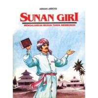 Image of Sunan Giri Mengalahkan Musuh Tanpa Membunuh [kelas 4-5-6]