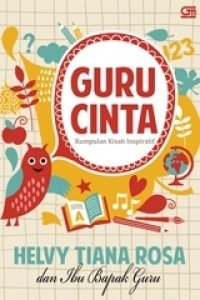 Image of Guru Cinta Kumpulan Kisah Insiratif [ kelas 7-8-9 ]