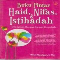 Image of Buku Pintar : Haid, Nifas, Istihadah