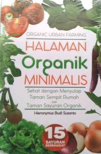 Image of Organic Urban Farming Halaman Organik Minimalis [kelas 7-8-9]