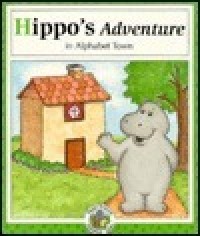 Image of Hippo Adventure in Alphabet Town [kelas 1-2-3]