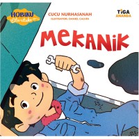 Image of Hobiku Cita-citaku : Mekanik [kelas 1-2-3]