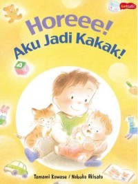 Image of Horeee! Aku Jadi Kakak! [ kelas1-2-3 ]
