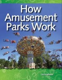Image of How Amusement Parks Work[kelas 4-5-6]