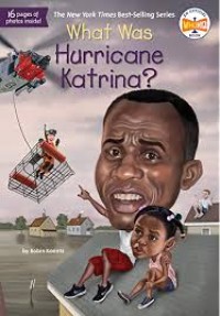 Image of What Was Hurricane Katrina? [ kelas 4-5-6 ]