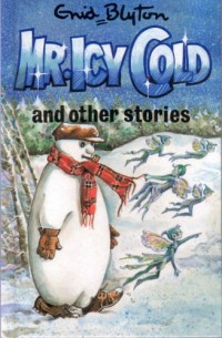 Image of Mr. Icy Cold and Other Stories [Kelas 4-5-6]