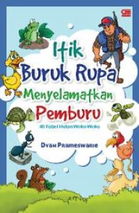 Image of Itik Buruk Rupa Menyelamatkan Pemburu[kelas 4-5-6]