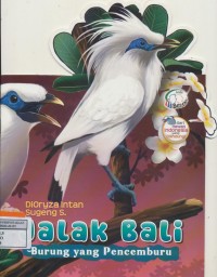 Image of Jalak Bali Burung yang Pencemburu [ kelas1-2-3 ]