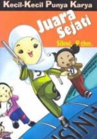 Image of Kecil-Kecil Punya Karya: Juara Sejati [ kelas 4-5-6 ]