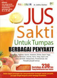Image of Jus Sakti untuk Tumpas Berbagai Penyakit
