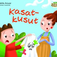 Image of Rawat dan Sayangi Aku : Kasat-Kusut [kelas 1-2-3]