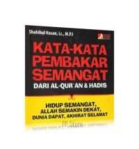 Image of Kata-Kata Pembakar Semangat [Dari Al-Qur'an & Hadis]