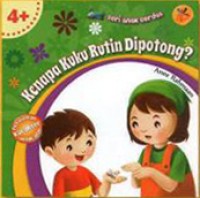 Image of Kenapa Kuku Rutin Dipotong? [kelas 1-2-3]
