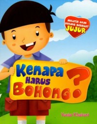 Image of Kenapa Harus Bohong [ kelas 4-5-6]