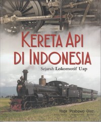 Image of Kereta Api di Indonesia-Sejarah Lokomotif Uap [ kelas 4-5-6 ]