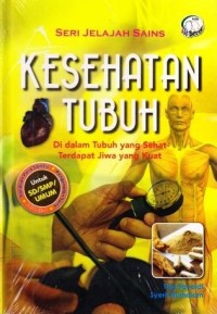 Image of Seri Jelajah Sains-Kesehatan Tubuh [kelas 7-8-9}