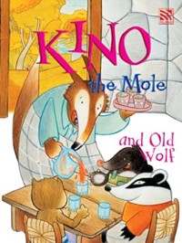 Image of Kino the Mole and Old Wolf [ kelas 1-2-3 ]